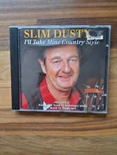 Slim Dusty - I'll Take Mine Country Style CD
