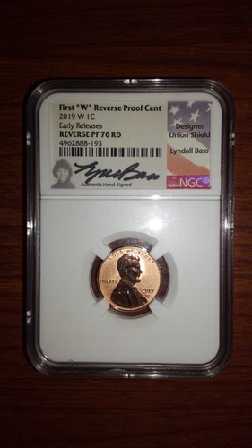 2019-W 1c Lincoln Cent Reverse Proof NGC PF70RD - Lyndall Bass signed label