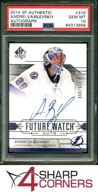2014 SP AUTHENTIC AUTOGRAPH #310 ANDREI VASILEVSKIY RC #/999 PSA 10