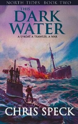 Chris Speck This Dark Water (Paperback) North Tides (UK IMPORT)