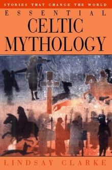 Essential Celtic Mythology (Stories that change the... | Buch | Zustand sehr gut
