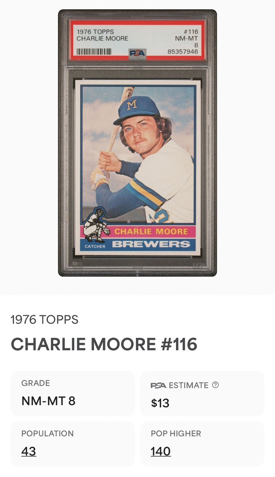 1976 TOPPS #116 CHARLIE MOORE PSA 8 NM-MINT - BREWERS - LOW Pop (43 ...