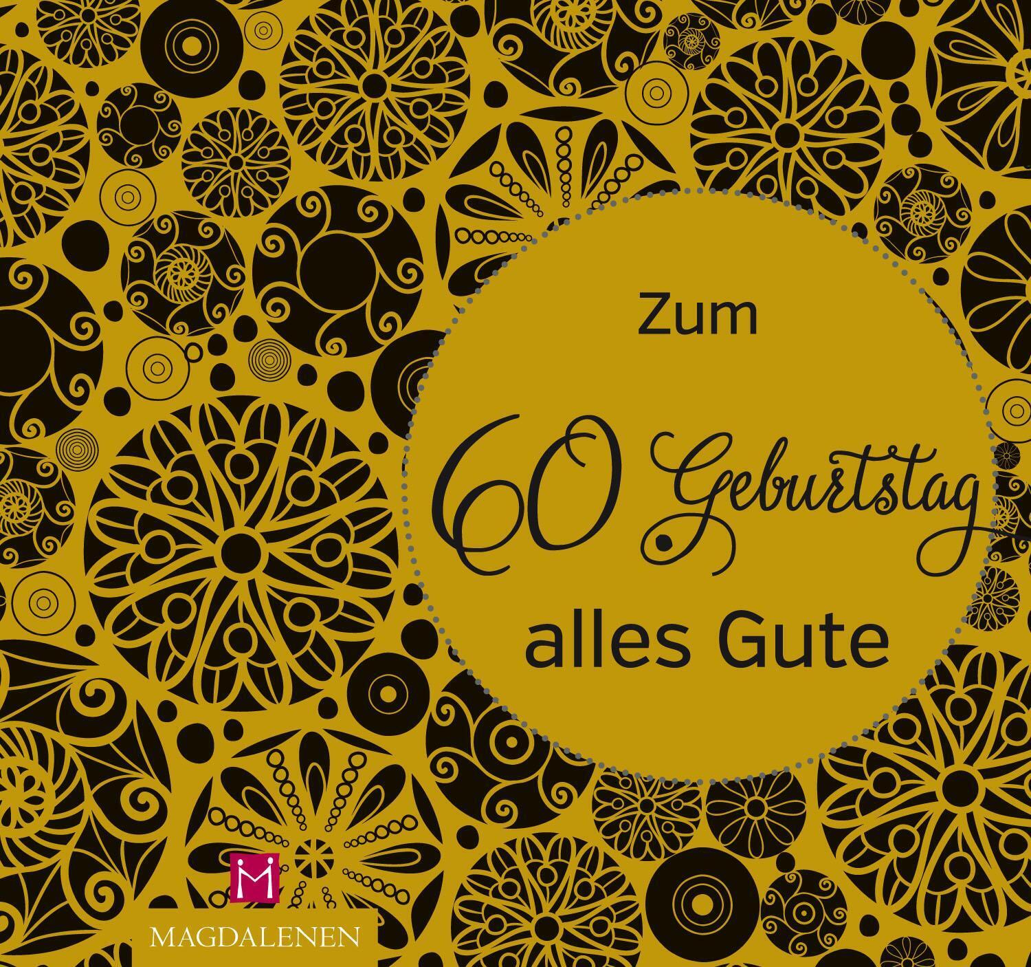 Thumbnail - Zum 60. Geburtstag Alles Gute Christine Paxmann Taschenbuch 40 S.