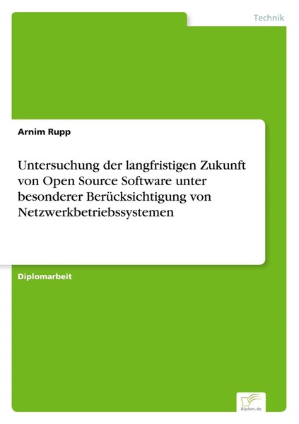 Arnim Rupp | Untersuchung Der Langfristigen Zukunft Von Open Source Software...-image