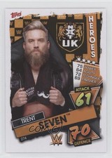 2021 Topps WWE Slam Attax NXT UK Heroes Trent Seven #274 0y59