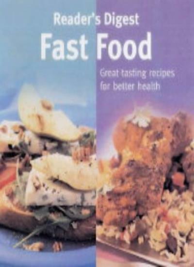 Fast Food (Eat Well Live Well) By Reader's Digest