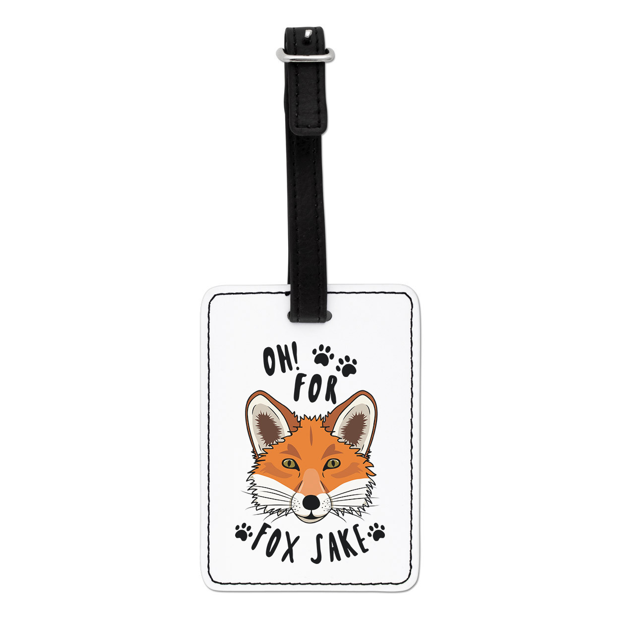 Oh For Fox Sake Visual Luggage Tag Suitcase Bag - Funny Travel Sake Joke Animal
