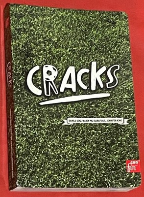 Cracks by Danilo Diaz, Maria Garafulic & Jennifer King (Spanish Edition / PBK)