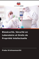 Prabu Krishnamoorthi | BioséCurité, SéCurité En Laboratoire Et Droits De...