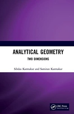 Analytical Geometry: Two Dimensions by Sibdas Karmakar 9781032270203 NEW
