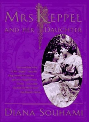 Mrs Keppel and Her Daughter,Diana Souhami- 9780312155940