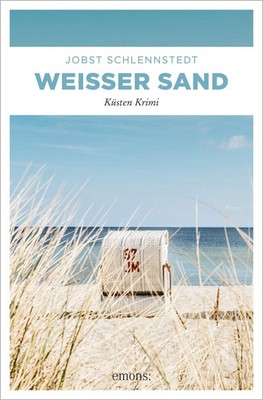 Weißer Sand | Küsten Krimi | Jobst Schlennstedt | Taschenbuch | 240 S. | Deutsch