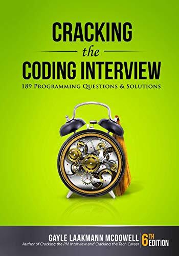 Cracking the Coding Interview, 6th Edition: 189 Programming Ques