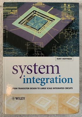 System Integration: From Transistor Design To Large Scale... Kurt Hoffman 2004