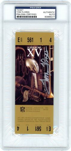 Tom Flores Signed Replica Super Bowl 15 Ticket Stub *SB XV Champs PSA 83965077 - Picture 1 of 2