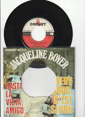 7 '' Jacqueline Boyer Hasta la vista, Amigo / Very Good, Cest si bon.