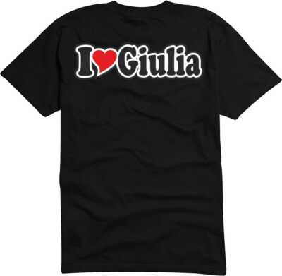 T-Shirt / Funshirt Mann o. Frau - Ich liebe - I LOVE Giulia