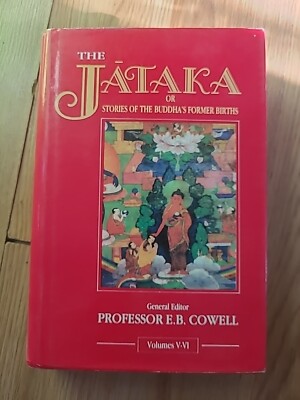 Jataka Or Stories Of The Buddha's Former Births, Vol. V-VI (Vol. 5-6)