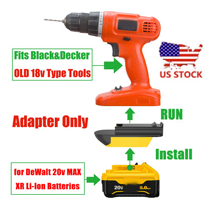 1 Adapter Only fits Black & Decker 18v Old Tool To for DeWalt 20v MAX XR Battery