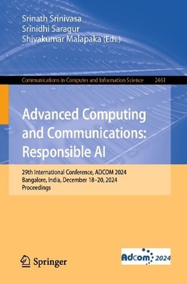 Advanced Computing and Communications: Responsible AI - 9783031964725