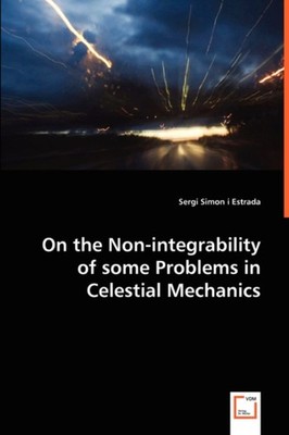 i Estrada - On the Non-integrability of some Problems in Celestial Mec - X555z