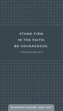 Stand Firm in the Faith 28-Month Pocket Planner 2026-2027, 2-Year Calendar