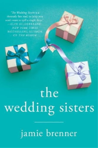 Jamie Brenner The Wedding Sisters (Tascabile)