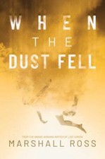 When the Dust Fell by Ross, Marshall