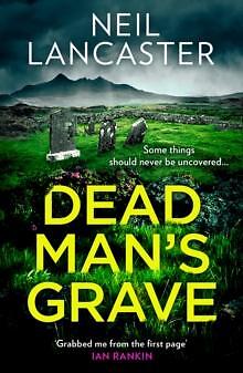  Dead Mans Grave von Neil Lancaster 9780008470357 Taschenbuch Softcover