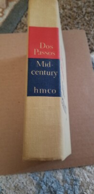 MID-CENTURY John Dos Passos 1961 1st Ed. 2nd Printing HC No DJ. | eBay