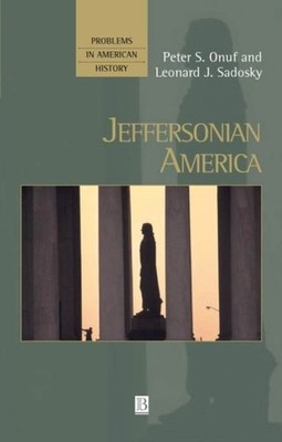 Jeffersonian America Onuf Paperback Wiley Blackwell 9781557869234