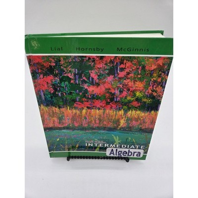 Pearson Intermediate Algebra 10th Edition Green Hardcover Textbook Lial Hornsby