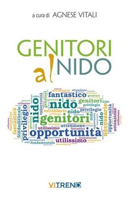 Agnese Vitali Genitori al nido. L esperienza del nido az (Paperback) (UK IMPORT)
