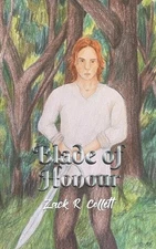 Blade of Honour by Zack R. Collett Paperback Book