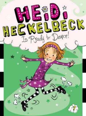 Heidi Heckelbeck Is Ready to Dance! - Paperback By Coven, Wanda - VERY GOOD