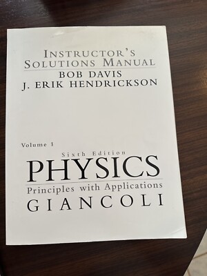Giancoli Physics Principles Instructor's Solutions Manual Volume 1 - 6th edition