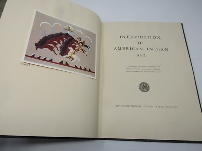 Introduction to American Indian Art 1931 1st ED Exposition of Indian Tribal Arts