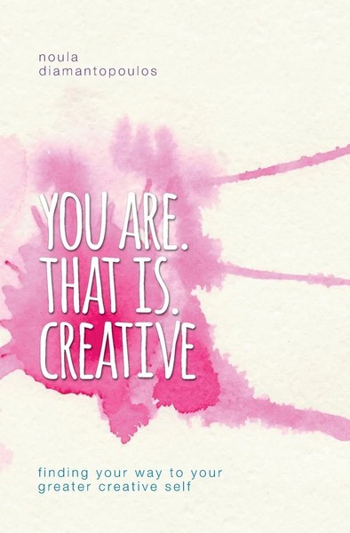 You Are. That Is. Creative Finding Your Way To Your Greater Creative Self Buch-image