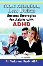 More Attention, Less Deficit : Success Strategies for Adults with