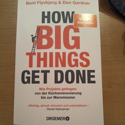 How Big Things Get Done | Bent Flyvbjerg, Dan Gardner | englisch