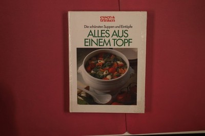 359713 ALLES AUS EINEM TOPF essen & trinken Die schönsten Suppen und Eintöpfe HC