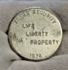 1974 Silver Security  1 oz .999 Silver Round Life Liberty Property