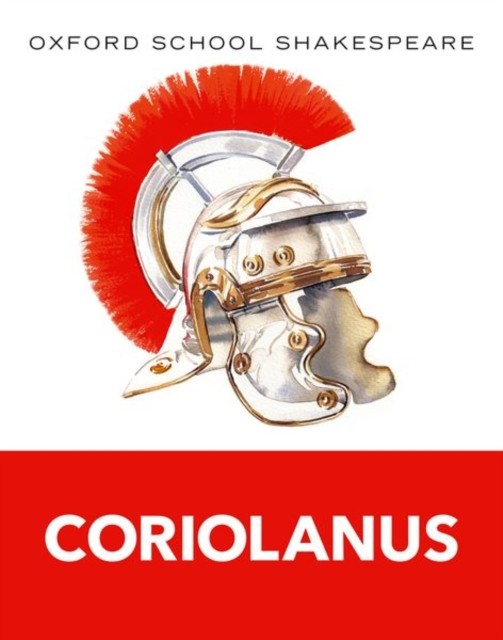 Oxford School Shakespeare: Coriolanus by William Shakespeare NEW - Image 4
