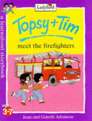 Adamson, Gareth : Topsy and Tim Meet the Firefighters (Top Fast and FREE P & P