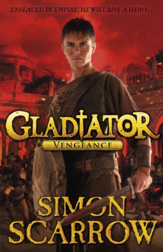 Gladiator: Vengeance,Simon Scarrow