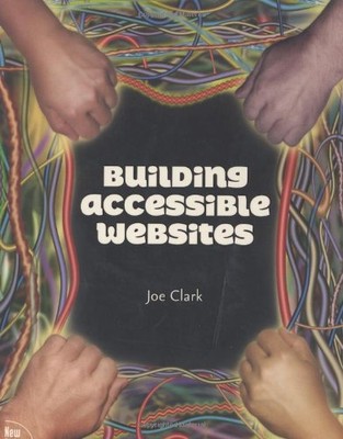 Building Accessible Websites (VOICES) By Joe Clark. 978073571150