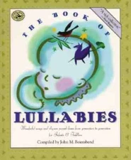 The Book of Lullabies: Wonderful Songs and Rhymes Passed Down from Genera - GOOD