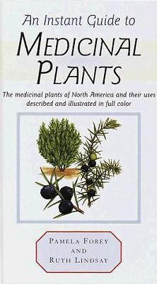 Instant Guide to Medicinal Plants by Forey, Pamelaby Forey, Pamela | HC | VeryGood