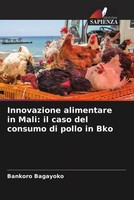 Bankoro Bagayoko | Innovazione Alimentare In Mali: Il Caso Del Consumo Di...