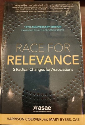 Race for Relevance: 5 Radical Changes for Associations, by Coerver & Byers